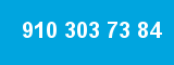 910 303 73 84 910 303 73 84